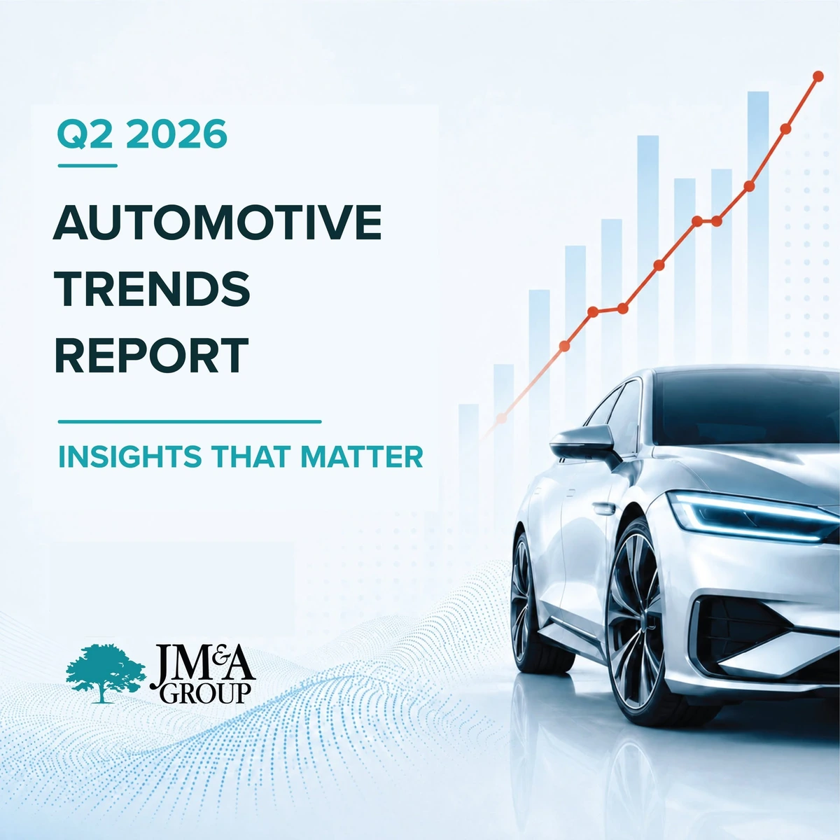 Q2 2026 Insights That Matter social artwork, with a silver vehicle, rising pale bars, an orange line graph and the JM&A logo.
